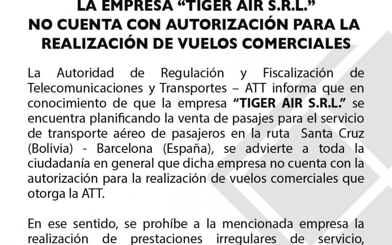 Empresa “Tiger Air S.R.L.” No Cuenta Con Autorización Para La Realización De Vuelos Comerciales